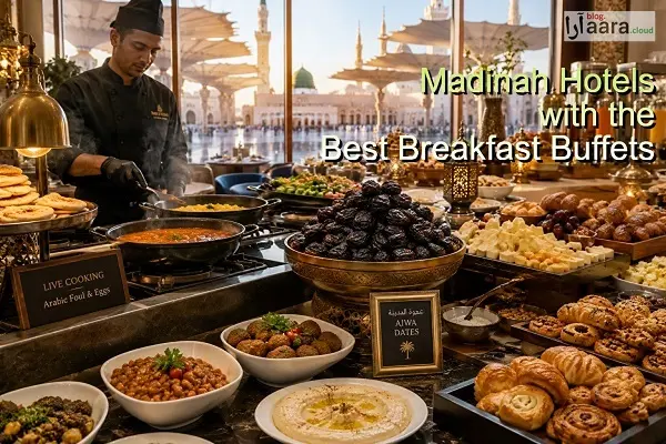 Madinah Hotels with the Best Breakfast Buffets