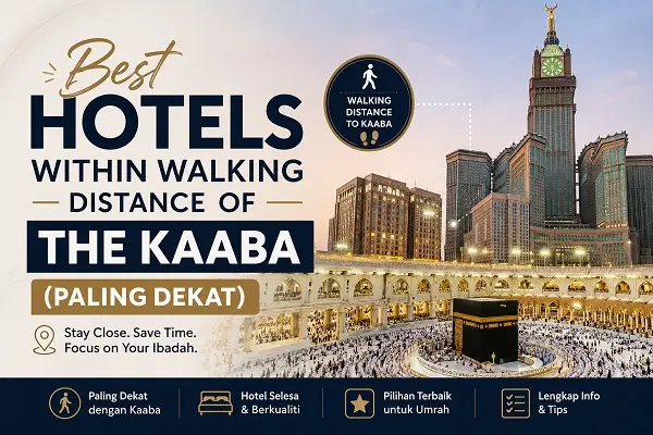 Best Hotels Within Walking Distance of the Kaaba