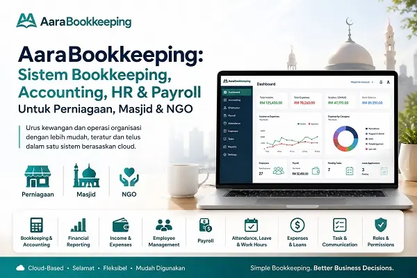 AaraBookkeeping: Sistem Bookkeeping, Accounting, HR & Payroll Untuk Perniagaan, Masjid & NGO