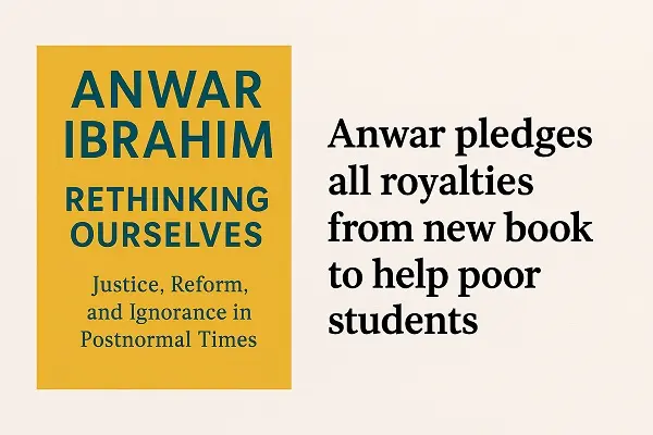 Rethinking Ourselves— Sebuah Buku Baharu PMX Yang Mengajak Kita Berfikir Semula Tentang Keadilan, Reformasi & Masa Depan