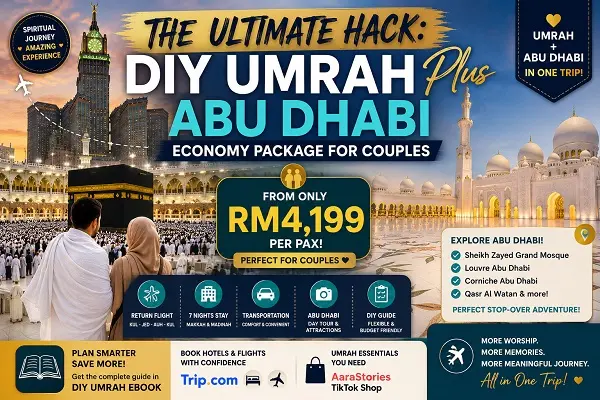 The Ultimate Hack: DIY UmrahPlus Abu Dhabi Economy Package for Couples from RM4,199 per Pax!